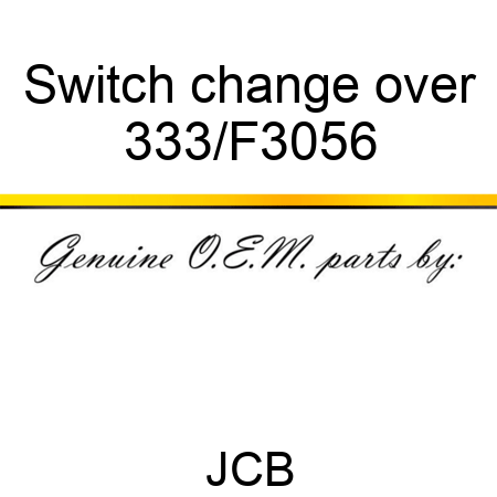 Switch change over 333/F3056
