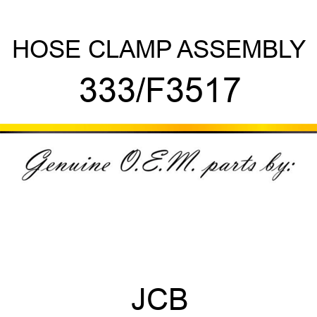 HOSE CLAMP ASSEMBLY 333/F3517