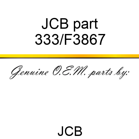 JCB part 333/F3867