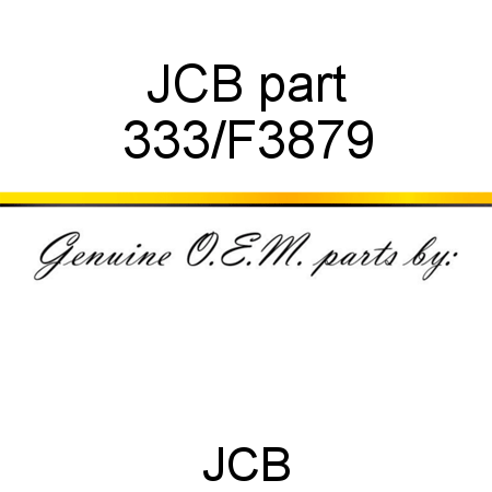 JCB part 333/F3879