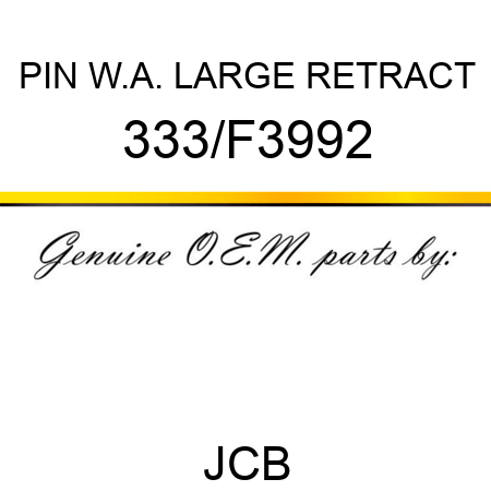 PIN W.A. LARGE RETRACT 333/F3992