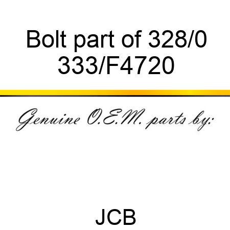 Bolt part of 328/0 333/F4720