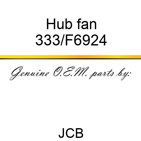 Hub fan 333/F6924