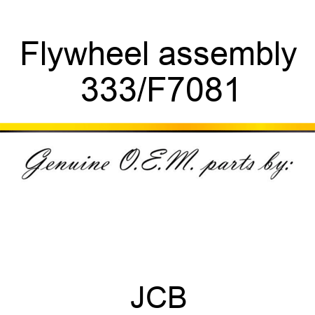 Flywheel assembly 333/F7081