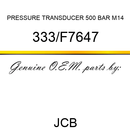 PRESSURE TRANSDUCER 500 BAR M14 333/F7647