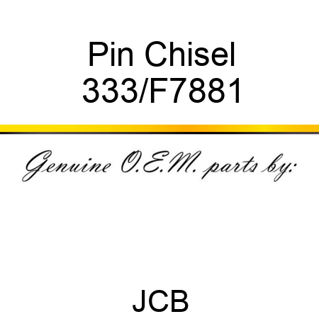 Pin Chisel 333/F7881
