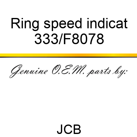 Ring speed indicat 333/F8078