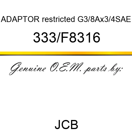ADAPTOR restricted G3/8Ax3/4SAE 333/F8316