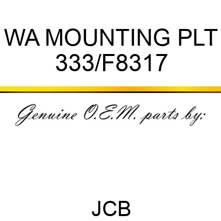 WA MOUNTING PLT 333/F8317