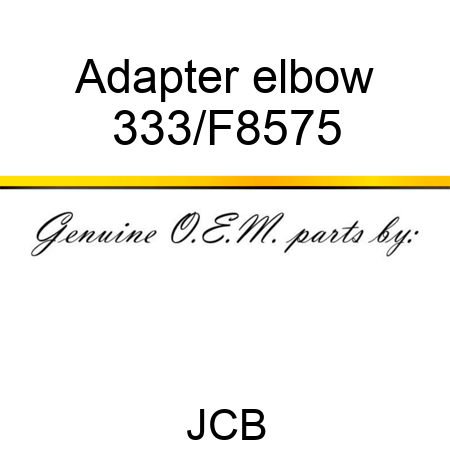 Adapter elbow 333/F8575