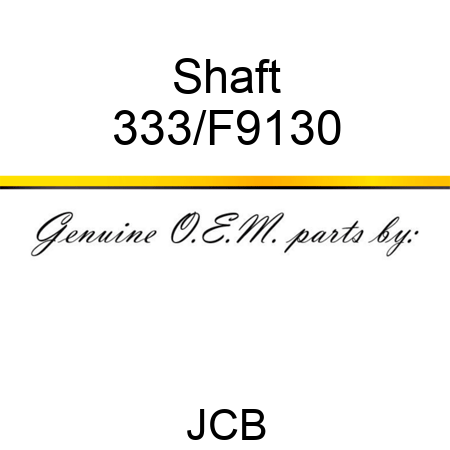 Shaft 333/F9130