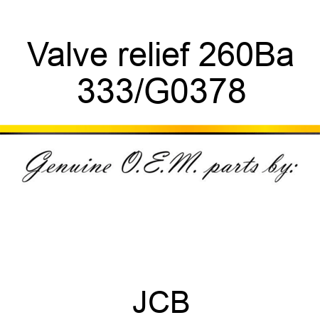 Valve relief 260Ba 333/G0378