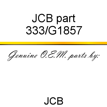 JCB part 333/G1857