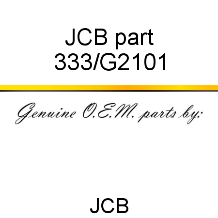 JCB part 333/G2101