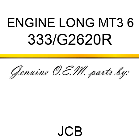 ENGINE LONG MT3 6 333/G2620R