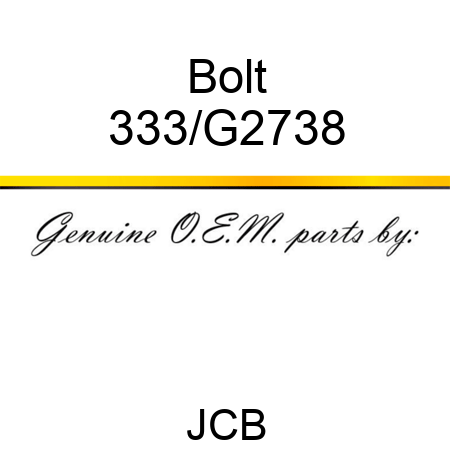 Bolt 333/G2738