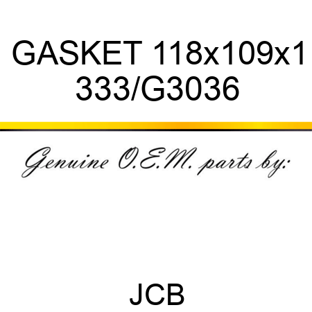 GASKET 118x109x1 333/G3036