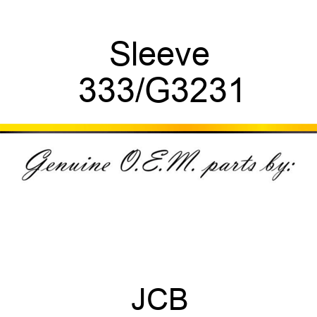 Sleeve 333/G3231