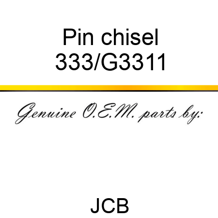 Pin chisel 333/G3311