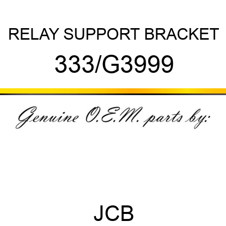 RELAY SUPPORT BRACKET 333/G3999
