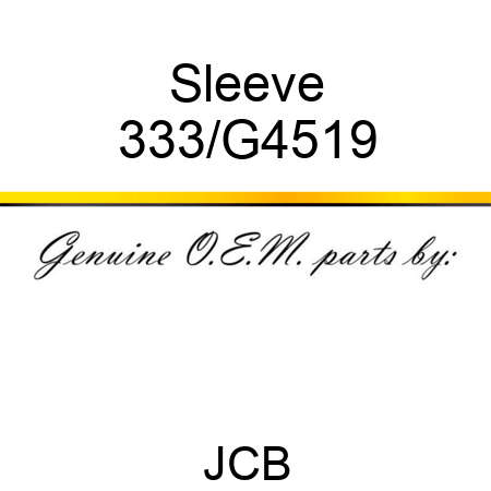 Sleeve 333/G4519