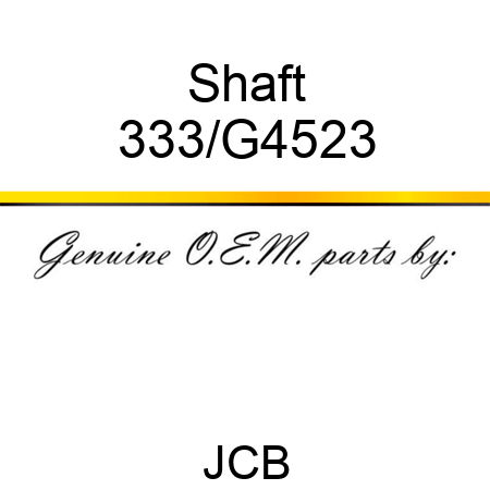 Shaft 333/G4523