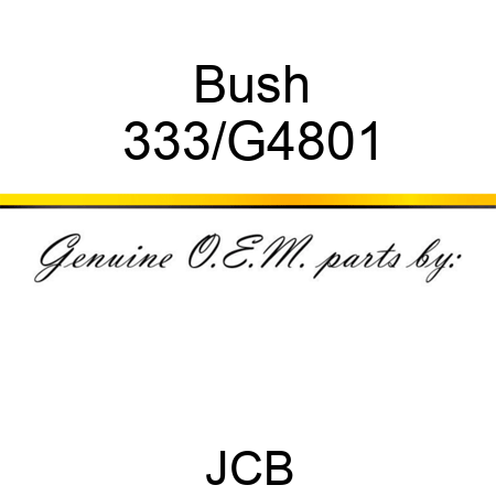 Bush 333/G4801