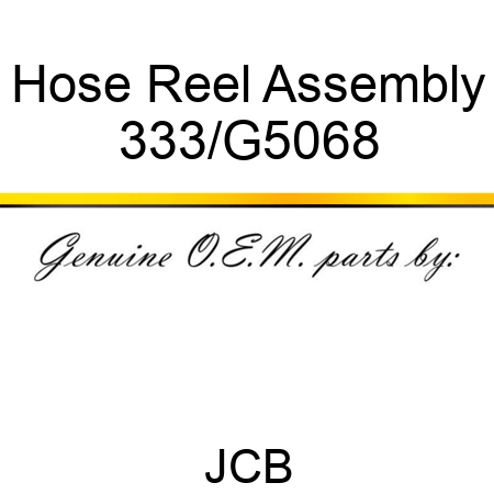 Hose Reel Assembly 333/G5068