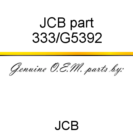 JCB part 333/G5392