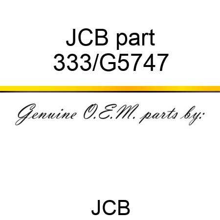 JCB part 333/G5747