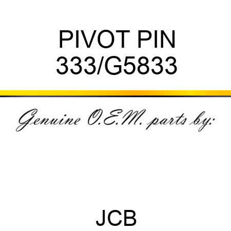 PIVOT PIN 333/G5833