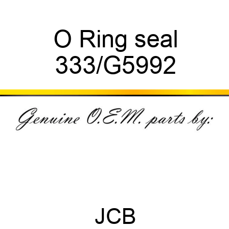 O Ring seal 333/G5992