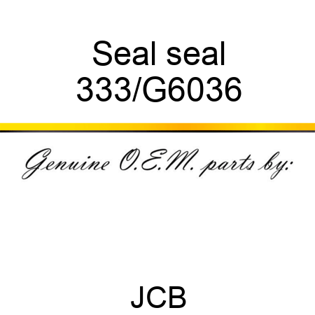 Seal seal 333/G6036