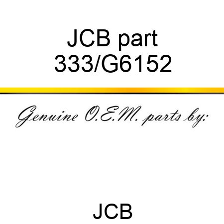 JCB part 333/G6152