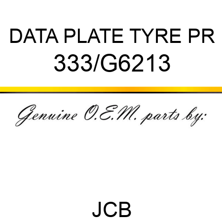 DATA PLATE TYRE PR 333/G6213