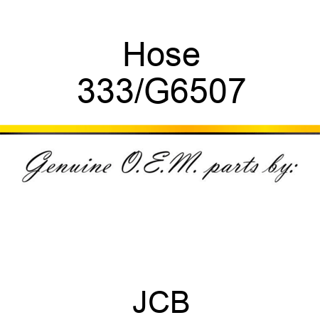 Hose 333/G6507