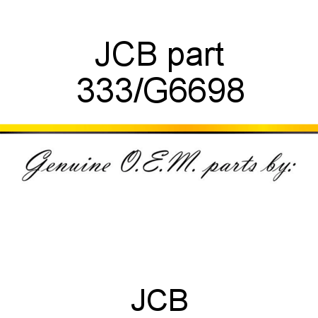 JCB part 333/G6698