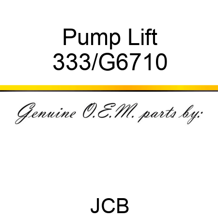 Pump Lift 333/G6710