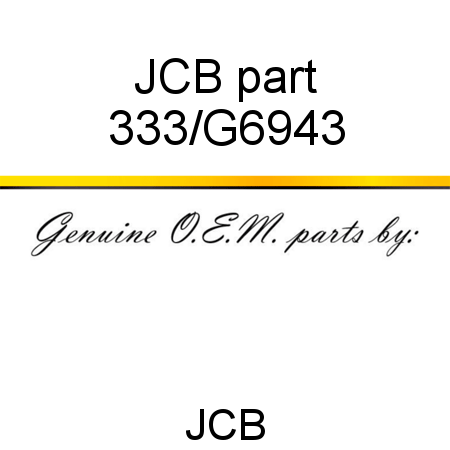 JCB part 333/G6943