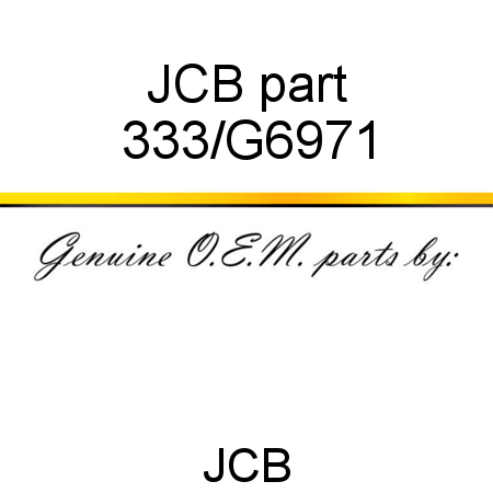 JCB part 333/G6971