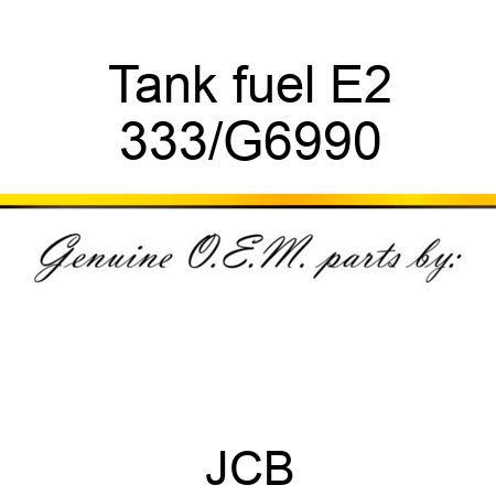 Tank fuel E2 333/G6990
