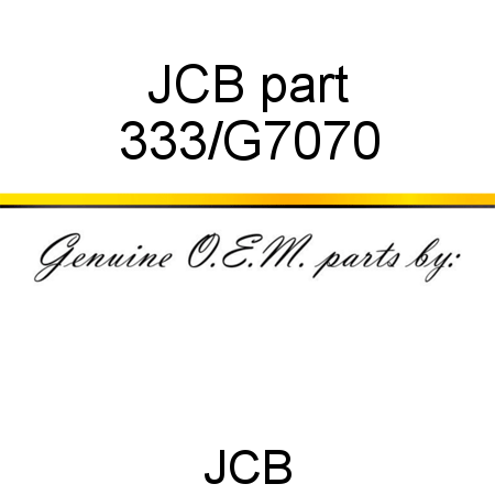 JCB part 333/G7070