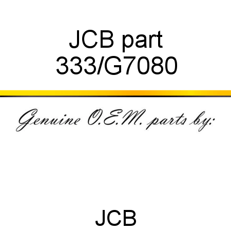 JCB part 333/G7080