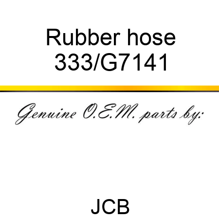 Rubber hose 333/G7141