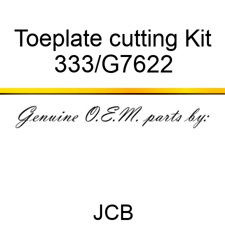 Toeplate cutting Kit 333/G7622