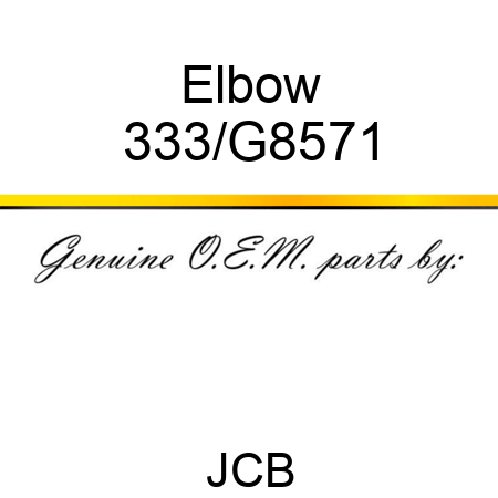 Elbow 333/G8571