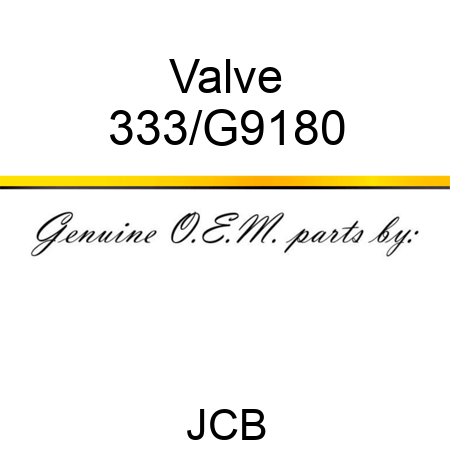 Valve 333/G9180