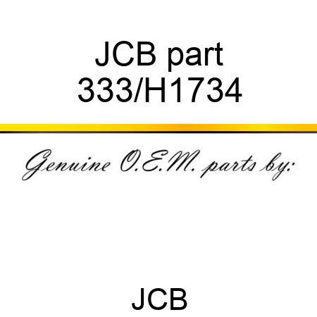 JCB part 333/H1734