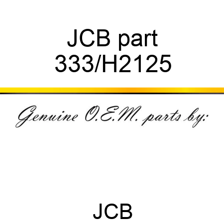 JCB part 333/H2125