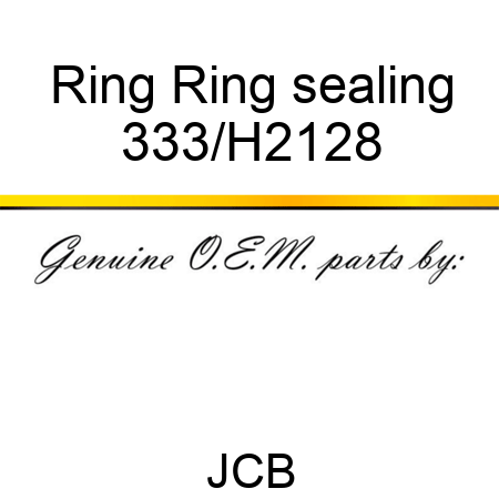 Ring Ring sealing 333/H2128